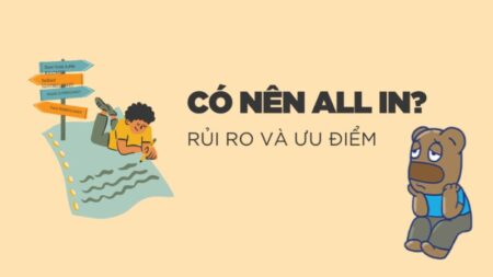 Tại đây cho bạn biết như thế nào là All in